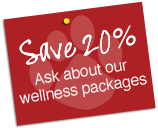 Save 20 Percent with our Wellness Packages